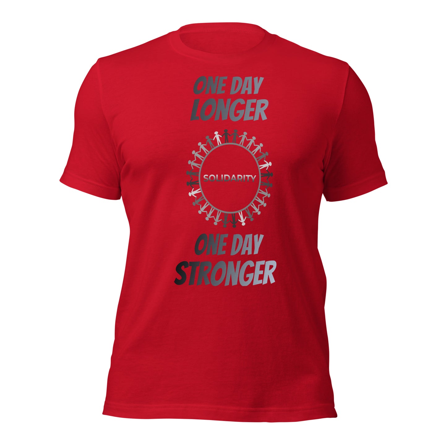 One day longer t-shirt