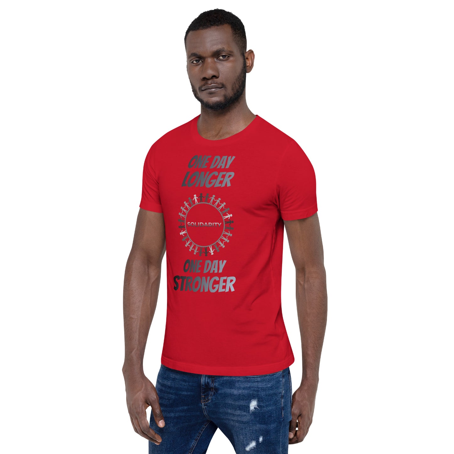 One day longer t-shirt